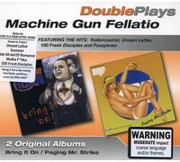 Machine Gun Fellatio - Paging Mr Strike/Bring It On (2 CD)
