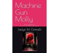 Machine Gun Molly: Witch's Diaries # 2