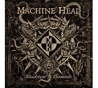 Machine Head - Machine Head - Bloodstone & Diamonds Vqcd-10421