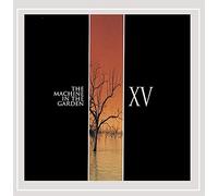 Machine In The Garden - Xv