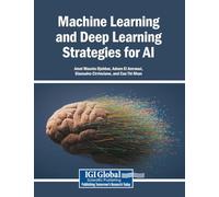Machine Learning and Deep Learning Strategies for AI