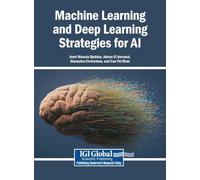 Machine Learning and Deep Learning Strategies for AI