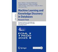 Machine Learning and Knowledge Discovery in Databases. Research Track: European Conference, ECML PKDD 2025, Porto, Portugal, September 15-19, 2025, Proceedings, Part IV