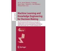 Machine Learning and Knowledge Engineering for Decision Making: The 17th International FLINS Conference on Fuzzy Logic for Intelligent Systems and The ... Engineering, FLINS-ISKE 2026, Sydney: 16755