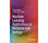 Machine Learning Applications in Medicine and Biology