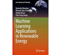 Machine Learning Applications in Renewable Energy