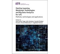 Machine Learning, Blockchain Technologies and Big Data Analyt (Copertina rigida)