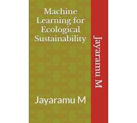 Machine Learning for Ecological Sustainability
