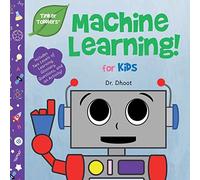 Machine Learning for Kids (Tinker Toddlers ): 1