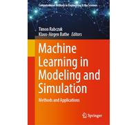Machine Learning in Modeling and Simulation: Methods and Applications