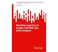 Apprendimento automatico nell'analisi dei dati RNA-seq a cellula singola – Springer Verlag