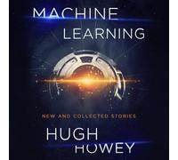 Machine Learning: New and Collected Stories