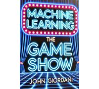 Machine Learning: The Game Show: Compete Against AI for Fame, Fortune, and Your Cereal’s Last Puzzle Piece