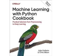 Kyle Gallatin Chris Albon Machine Learning with Python Cookbook (Tascabile)