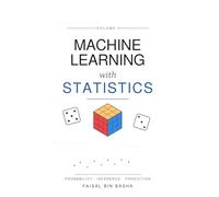 MACHINE LEARNING WITH STATISTICS