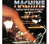 Machine - There But for the Grace of God