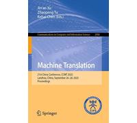 Machine Translation: 21st China Conference, CCMT 2025, Lanzhou, China, September 26-28, 2025, Proceedings