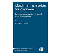 Machine translation for everyone