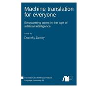 Machine translation for everyone (Copertina rigida)