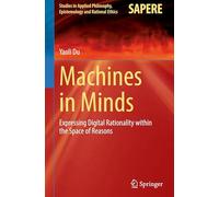 Machines in Minds: Expressing Digital Rationality within the Space of Reasons