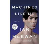 Machines Like Me: And People Like You