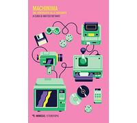 Machinima. Dal videogioco alla videoarte