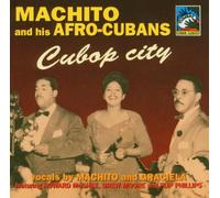 Machito and His Afro-Cubans - Cubop City