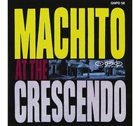 Machito - At The Crescendo