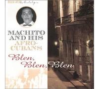 MACHITO & HIS AFRO-CUBANS - Blen,Blen,Blen