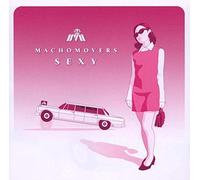 Machomovers - Machomovers "Sexy" CD