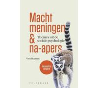 Macht, meningen & na-apers: thema's uit de sociale psychologie