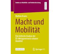 Macht und Mobilität: Eine kritische Analyse der EU-Metagovernance urbaner Mobilität