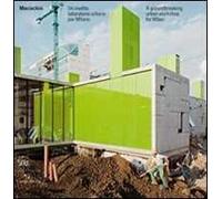 Maciachini. Un inedito laboratorio urbano per Milano. Ediz. italiana e inglese