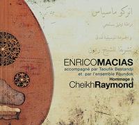 Macias, Enrico - Hommage A Cheik Raymond