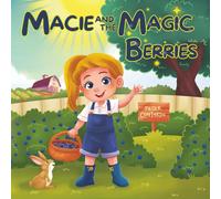 Macie and the Magic Berries