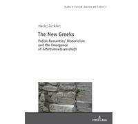 Maciej Junkiert The New Greeks (Copertina rigida)