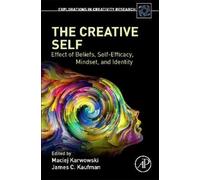 Maciej Karwowski The Creative Self (Tascabile)