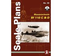 Maciej Noszczak Scale Plans No. 56: Messerschmitt Bf 110 C & D 1/32 (Tascabile)
