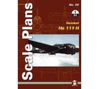 Maciej Noszczak Scale Plans No. 59: Heinkel He 111 H 1/32 (Tascabile)
