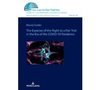 Maciej Świder The Exercise of the Right to a Fair Trial in th (Copertina rigida)