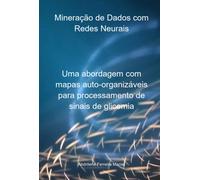 Maciel Andrilene Mineração De Dados Com Redes Neurais (Tascabile)