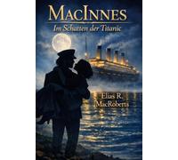 MacInnes: Im Schatten der Titanic