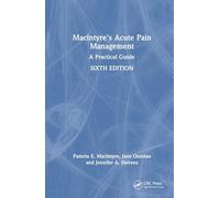 Macintyre’s Acute Pain Management: A Practical Guide
