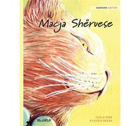 Macja Shëruese: Albanian Edition of The Healer Cat