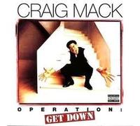Mack, Craig - Get Down / Flava in Ya Ear