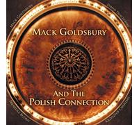 Mack Goldsbury And The Polish Connection - Mack Goldsbury And The Polish Connection