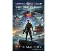 Mack Maloney Spooky Action at a Distance (Tascabile) Codename: Starman