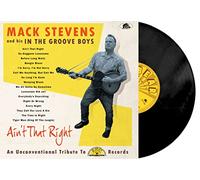 Mack Stevens & His in the Groove Ain't That Righ (Vinyl LP) (PRESALE 03/01/2025)