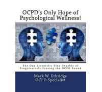 Mack W Ethridge OCPD's Only Hope of Psychological Wellness (Tascabile)