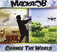 MACKA B - CHANGE THE WORLD
